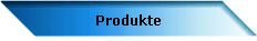 Produkte